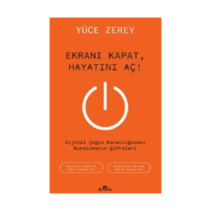 Ekranı Kapat, Hayatını Aç !