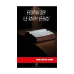 Felatun Bey ile Rakım Efendi