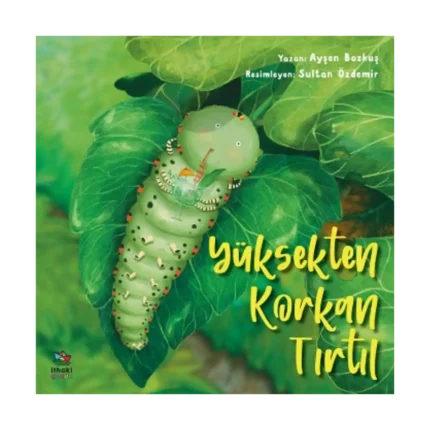 Yüksekten Korkan Tırtıl