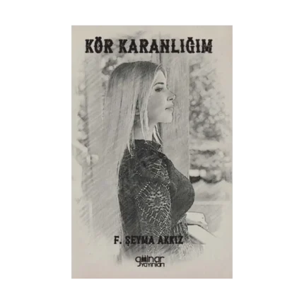 Kör Karanlığım