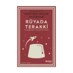 Rüyada Terakki ve Medeniyet-i İslamiyeyi Rüyet (Günümüz Türkçesiyle)