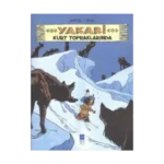 Yakari Kurt Topraklarında 5