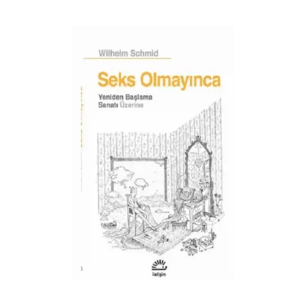 Seks Olmayınca