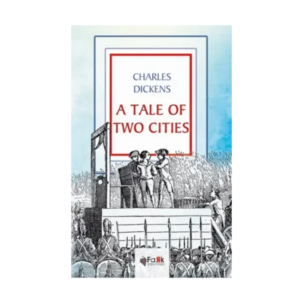 A Tale Of Two Cities