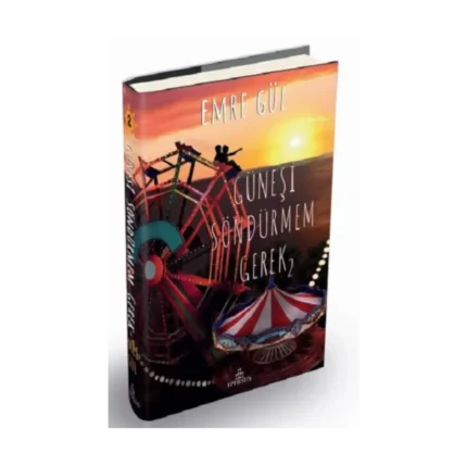 Güneşi Söndürmem Gerek 2 (Ciltli)