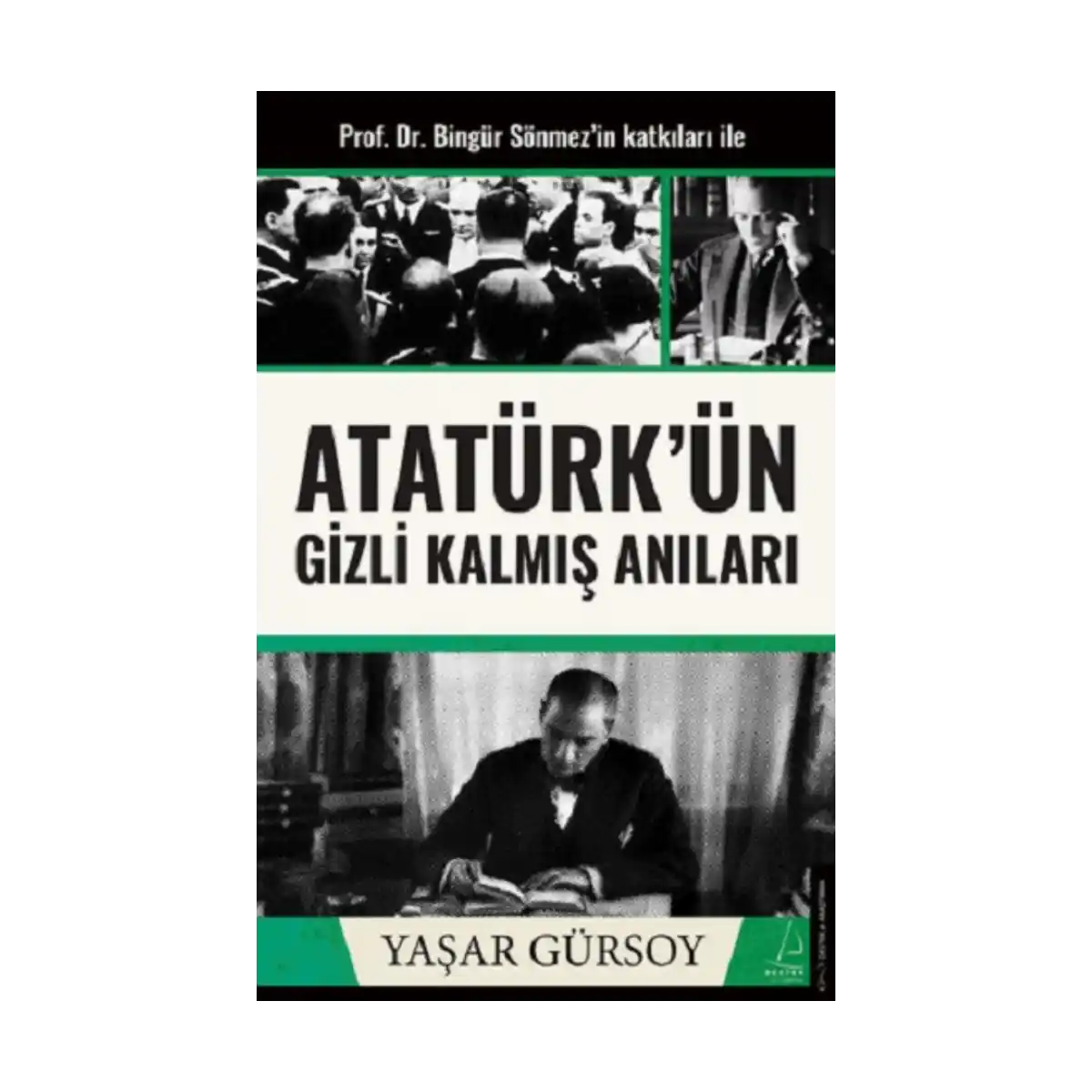 ab121-ataturk-un-gizli-kalmis-anilari-1-1.webp Atatürk’ün Gizli Kalmış Anıları - Görsel 1