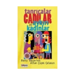 Tanrıçalar Cadılar ve Aykırı Kadınlar