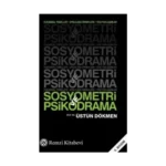 Sosyometri ve Psikodrama