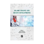 Islamic Finance and Recent Developments