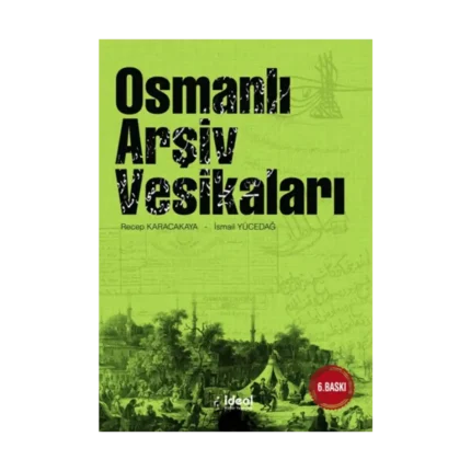 Osmanlı Arşiv Vesikaları