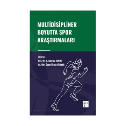 Multidisipliner Boyutta Spor Araştırmaları