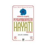 Kainatın Efendisi Peygamberimizin Hayatı -1