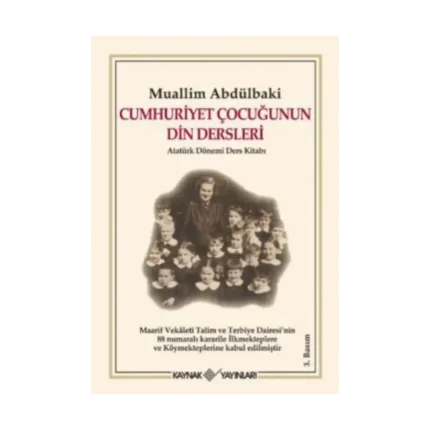 Cumhuriyet Çocuğunun Din Dersleri