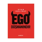 Ego Düşmanındır