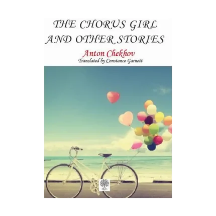 The Chorus Girl and Other Stories
