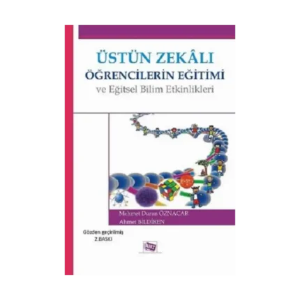 Üstün Zekalı Öğrencilerin Eğitimi ve Eğitsel Bilim Etkinlikleri
