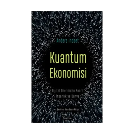 Kuantum Ekonomisi Dijital Devrimden Sonra İnsanlık ve Dünya