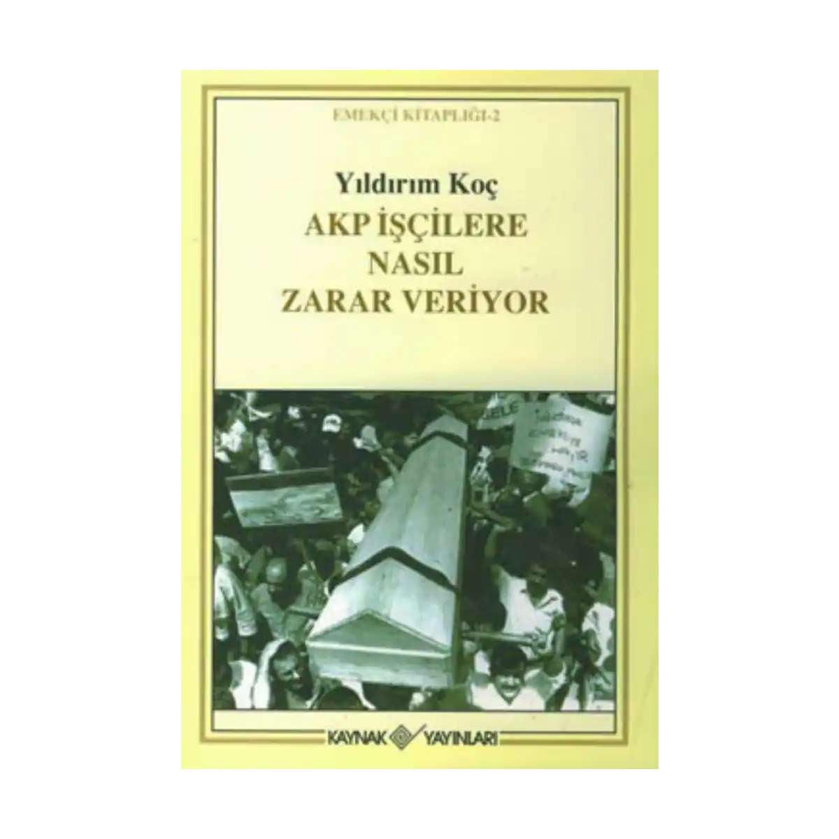abee5-akp-iscilere-nasil-zarar-veriyor-1-1.webp Akp İşçilere Nasıl Zarar Veriyor - Görsel 1