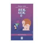 Ben, Sen, O