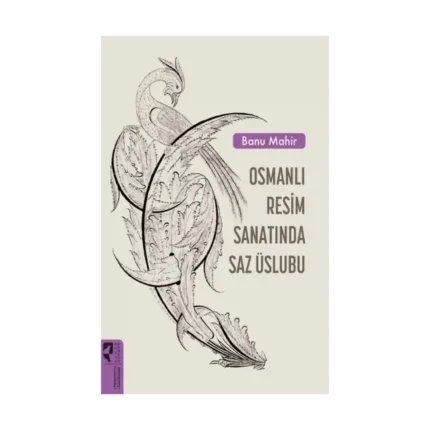 Osmanlı Resim Sanatında Saz Üslubu