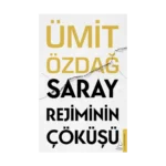 Saray Rejiminin Çöküşü