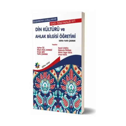 Kuramdan Uygulamaya Sınıf Öğretmenliği Seti -Din Kültürü ve Ahlak Bilgisi Öğretimi