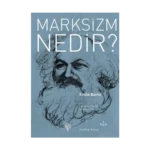 Marksizm Nedir?