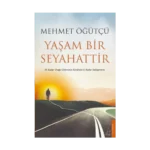 Yaşam Bir Seyahattir