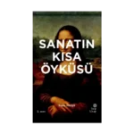 Sanatın Kısa Öyküsü