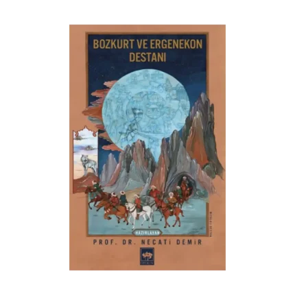 Bozkurt ve Ergenekon Destanı