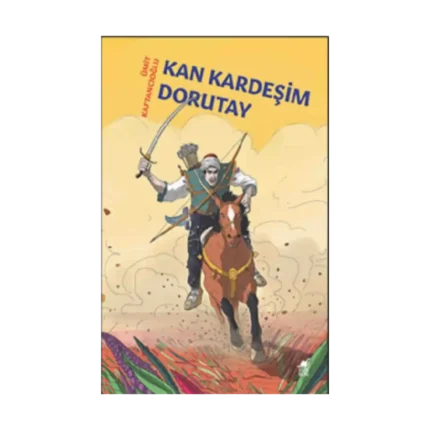 Kan Kardeşim Dorutay
