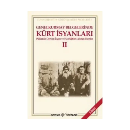 Genelkurmay Belgelerinde Kürt İsyanları - 2