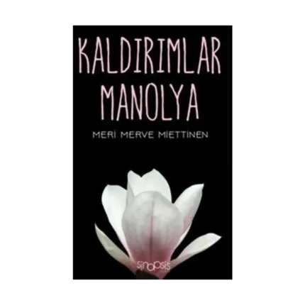 Kaldırımlar Manolya