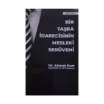 Bir Taşra İdarecisinin Mesleki Serüveni
