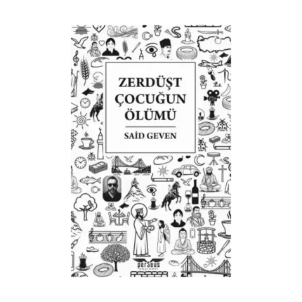 Zerdüşt Çocuğun Ölümü