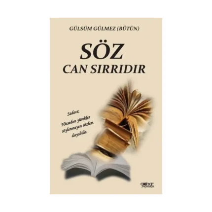 Söz Can Sırrıdır