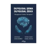 Duygusal Şema Duygusal Zeka - Duygusal Zeka Terapisi