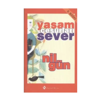 Yaşam Cesurları Sever