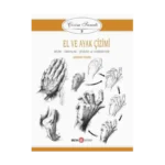 El ve Ayak Çizimi - Çizim Sanatı 2