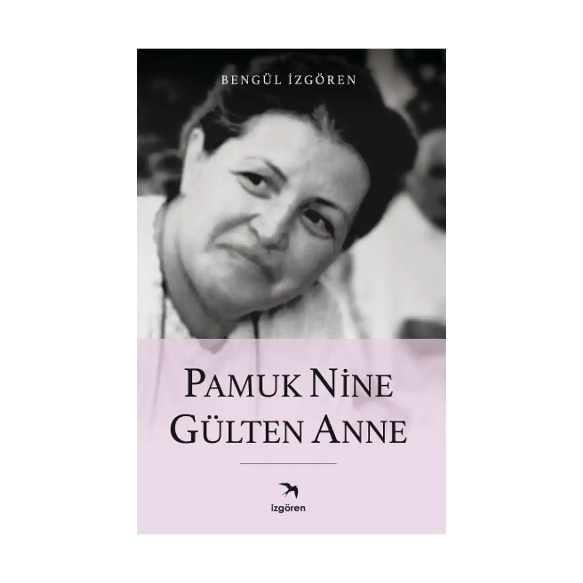 ade7e-pamuk-nine-gulten-anne-1-1.webp Pamuk Nine Gülten Anne - Görsel 1