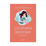 Çocuğumla Büyüyorum