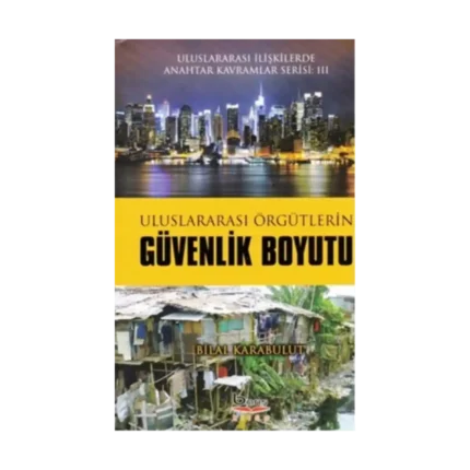 Uluslararası Örgütlerin Güvenlik Boyutu
