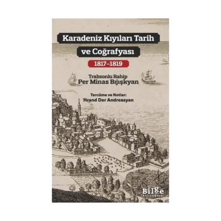 Karadeniz Kıyıları Tarih ve Coğrafyası (1817 - 1819)