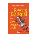 Tomris Tantana ve Curcunacı Cadı