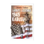 Türkiye Üzerinde 1945 Kabusu