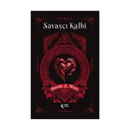 Savaşçı Kalbi 1 (Ciltli)