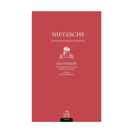 Nietzsche - İyinin ve Kötünün Ötesinde