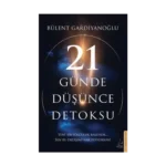 21 Günde Düşünce Detoksu