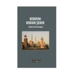 Kendini Kuran Şehir