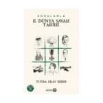 Sorularla II. Dünya Savaşı Tarihi